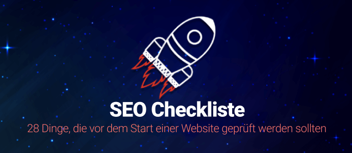 28 Dinge, die vor dem Start einer Website geprüft werden sollten